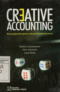 Image of Creative Accounting : Mengungkapkan Manajemen Laba dan Skandal Akuntansi