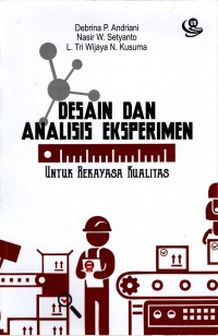 Image of DESAIN DAN ANALISIS EKSPERIMEN UNTUK REKAYASA KUALITAS