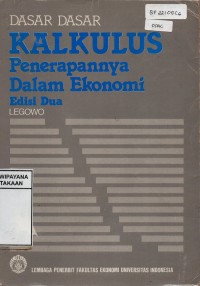 Image of Dasar-Dasar Kalkulus : Penerapannya Dalam Ekonomi
