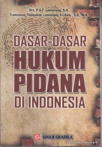 Image of Dasar-Dasar Hukum Pidana di Indonesia