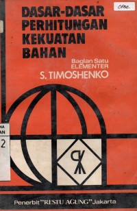 Image of Dasar-Dasar Perhitungan Kekuatan Bahan - Bagian Satu Elementer