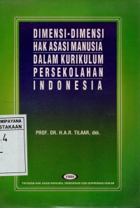 Image of Dimensi-Dimensi Hak Asasi Manusia Dalam Kurikulum Persekolahan Indonesia