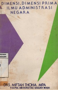 Image of Dimensi-Dimensi Prima Ilmu Administrasi Negara