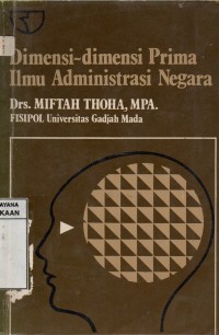 Image of Dimensi-dimensi Prima Ilmu Administrasi Negara
