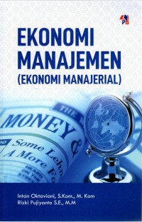 Image of EKONOMI MANAJEMEN ( EKONOMI MANAJERIAL)