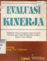 Image of Evaluasi Kinerja : Membahas Usaha Perusahaan Yang Bergerak dibidang Jasa Dalam Meningkatkan Kualitas Sumber Dayaa Manusia
