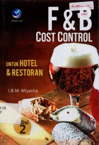 Image of F & B Cost Control Untuk Hotel dan Restoran