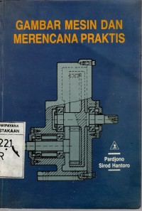 Image of GAMBAR MESIN DAN MERENCANA PRAKTIS