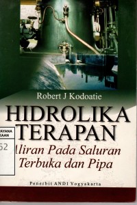 Image of Hidrolika Terapan : Aliran Pada Saluran Terbuka dan Pipa