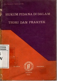 Image of HUKUM PIDANA DI DALAM TEORI DAN PRAKTEK