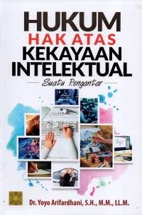 Image of Hukum Hak Atas Kekayaan Intelektual : Suatu Pengantar