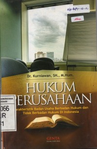 Image of Hukum Perusahaan : Karakteristik Badan Usaha Berbadan Hukum dan Tidak Berbadan Hukum di Indonesia