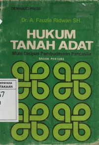 Image of Hukum Tanah Adat : Multi Disiplin Pembudayaan Pancasila