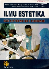 Image of ILMU ESTETIKA BAGI KEPERAWATAN DAN KEBIDANAN