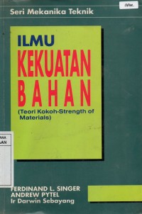 Image of Ilmu Kekuatan Bahan (Teori Kokoh - Strength of Materials)