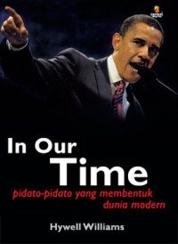 Image of In Our Time Pidato-Pidato Membentuk Dunia Modern