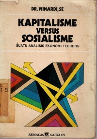 Image of KAPITALIS VERSUS SOAIALISME : suatu analisis ekonomi teoretis
