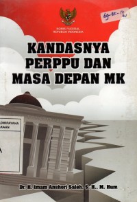 Image of Kandasnya Perppu dan Masa Depan MK