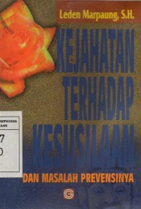 Image of Kejahatan Terhadap Kesusliaan dan Masalah Prevensinya