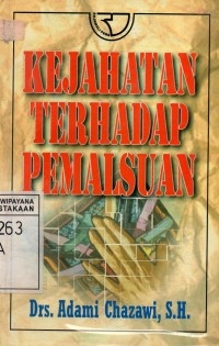Image of Kejahatan Terhadap Pemalsuan