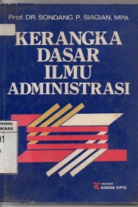 Image of Kerangka Dasar Ilmu Administrasi