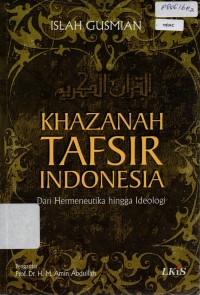 Image of Khazanah Tafsir Indonesia: Dari Hermeneutika hingga Ideologi