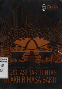 Image of Legislasi Tak Tuntas Di Akhir Masa Bakti