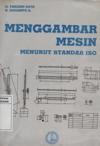 Image of MENGGAMBAR MESIN MENURUT STANDAR ISO cet.13