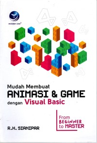 Image of MUDAH MEMBUAT ANIMASI & GAME DENGAN VISUAL BASIC: From Beginner to Master