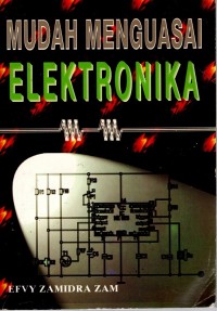 Image of MUDAH MENGUASAI ELEKTRONIKA