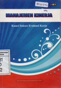 Image of Manajemen Kinerja : Kunci Suskses Evaluasi Kerja
