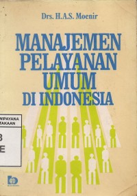 Image of Manajemen Pelayanan Umum di Indonesia