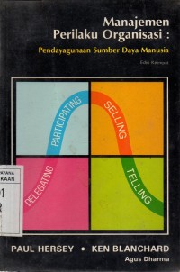 Image of Manajemen Perilaku Organisasi : Pendayagunaan Sumber Daya Manusia