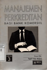Image of Manajemen Perkreditan Bagi Bank Komersil