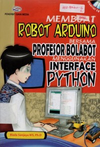 Image of Membuat Robot Arduino Bersama Profesor Bolabot Menggunakan Interface Python