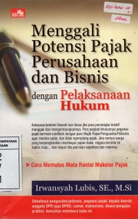 Image of Menggali Potensi Pajak Perusahaan dan Bisnis dengan Pelaksaan Hukum