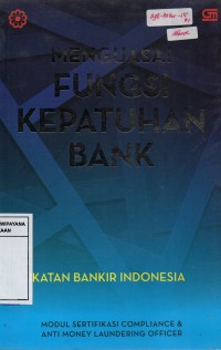 Image of Menguasai Fungsi Kepatuhan Bank