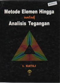 Image of Metode Elemen Hingga Untuk Analisis Tegangan