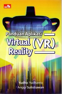 Image of PANDUAN APLIKASI VIRTUAL REALITY ( VR )