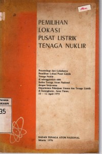 Image of PEMILIHAN LOKASI PUSAT LISTRIK TENAGA NUKLIR