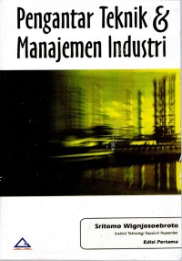 Image of PENGANTAR TEKNIK & MANAJEMEN INDUSTRI ed. 1