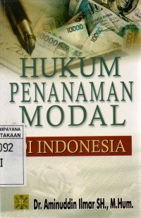 Image of Hukum Penanaman Modal Di Indonesia