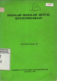 Image of Masalah-masalah Aktual Ketatanegaraan