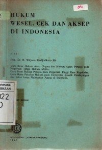 Image of Hukum Wesel, Cek dan Aksep Di Indonesia