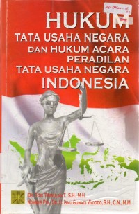 Image of Hukum Tata Usaha Negara Dan Hukum Acara Peradilan Tata Usaha Negara Indonesia