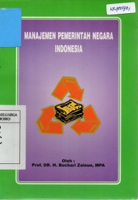 Image of Manajemen Pemerintahan Negara Indonesia (Edisi Revisi)