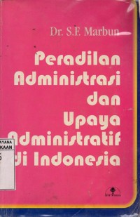 Image of Peradilan Administrasi Negara Dan Upaya Administratif Di Indonesia
