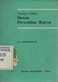 Image of Tentang dan Sekitar Dewan Perwakilan Rakyat (D.P.R.)