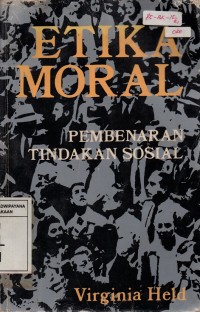 Image of Etika Moral: Pembenaran Tindakan Sosial