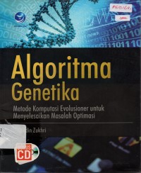 Image of Algoritma Genetika: Metode Komputasi Evolusioner untuk Menyelesaikan Masalah Optimasi